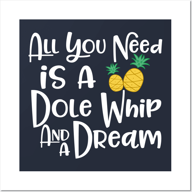 Dole Whip Dreams Wall Art by Totally Major